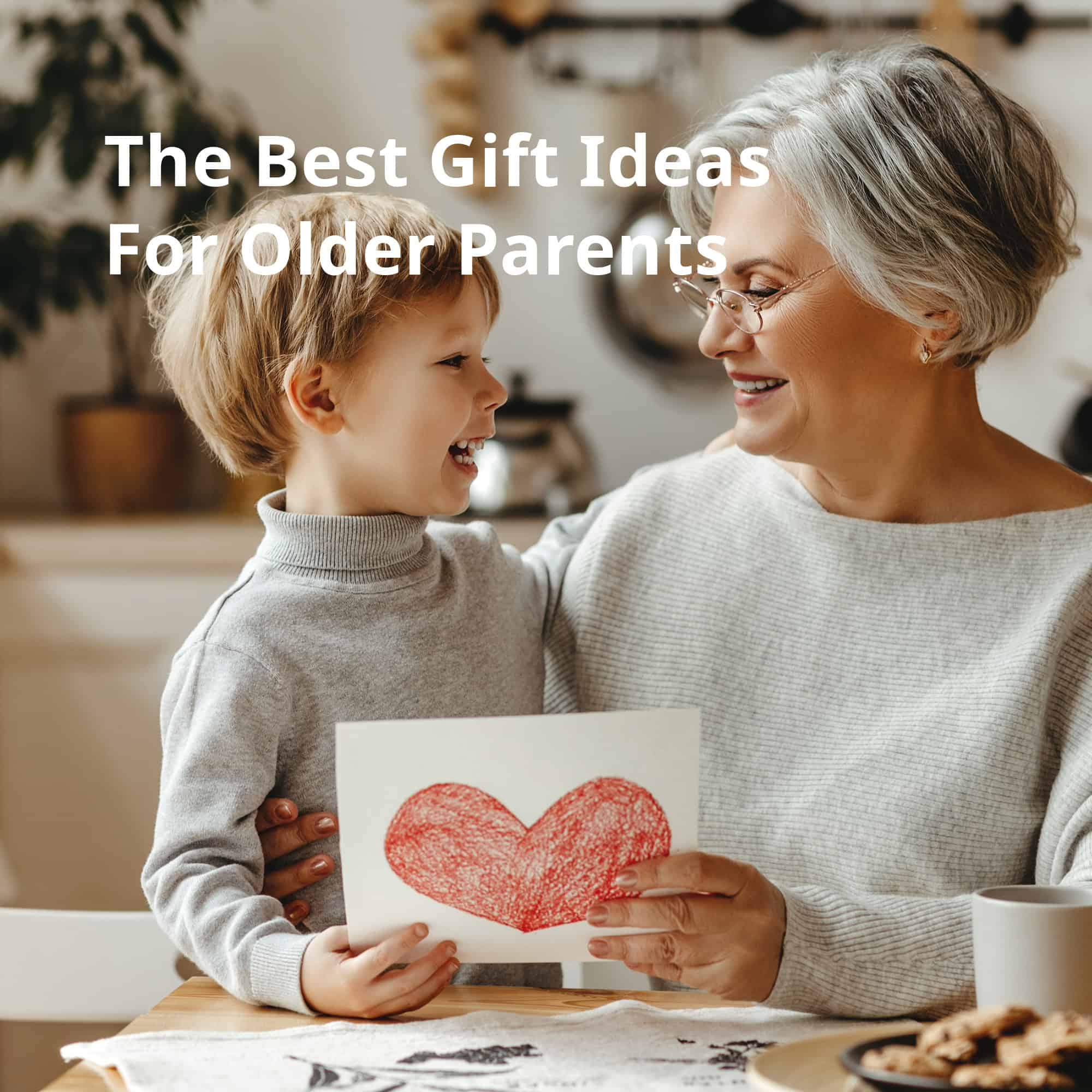 the-best-gift-ideas-for-older-parents-sabrinas-organizing
