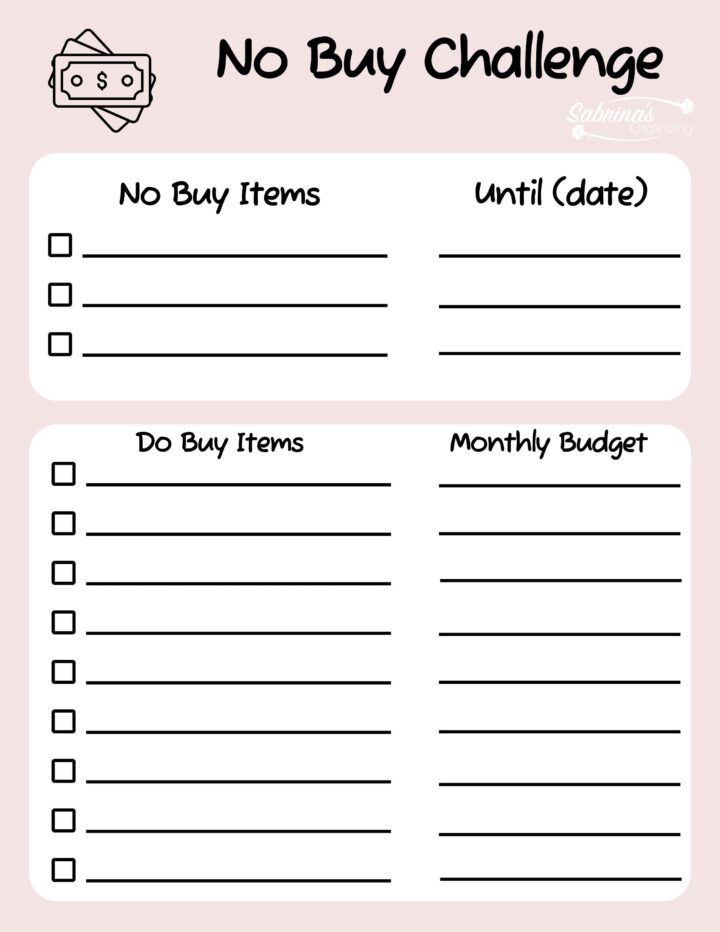 A printable no buy sheet by Sabrina's Organizing it includes no buy item rows and until date and do buy items and monthly budget amount colums.