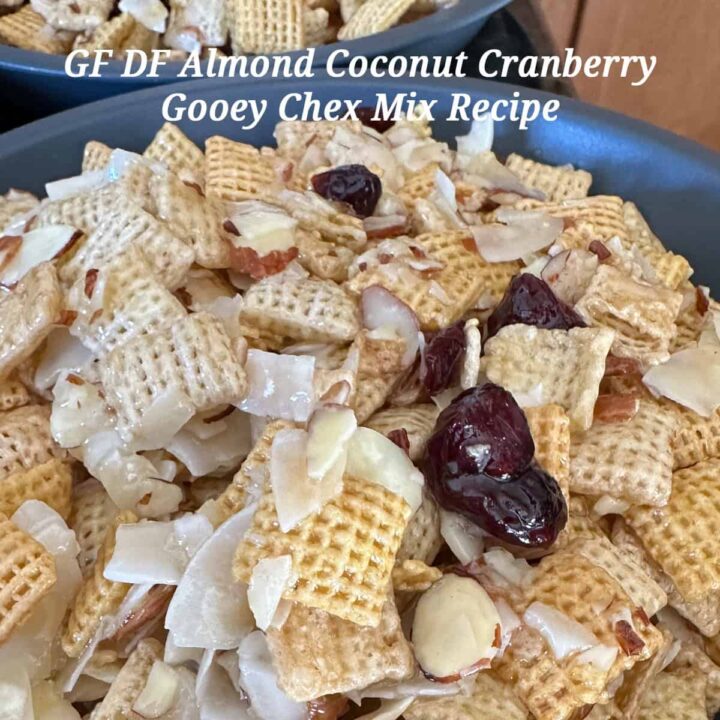 DF GF Coconut Almond Cranberry Chex Mix on a plate with title overlay