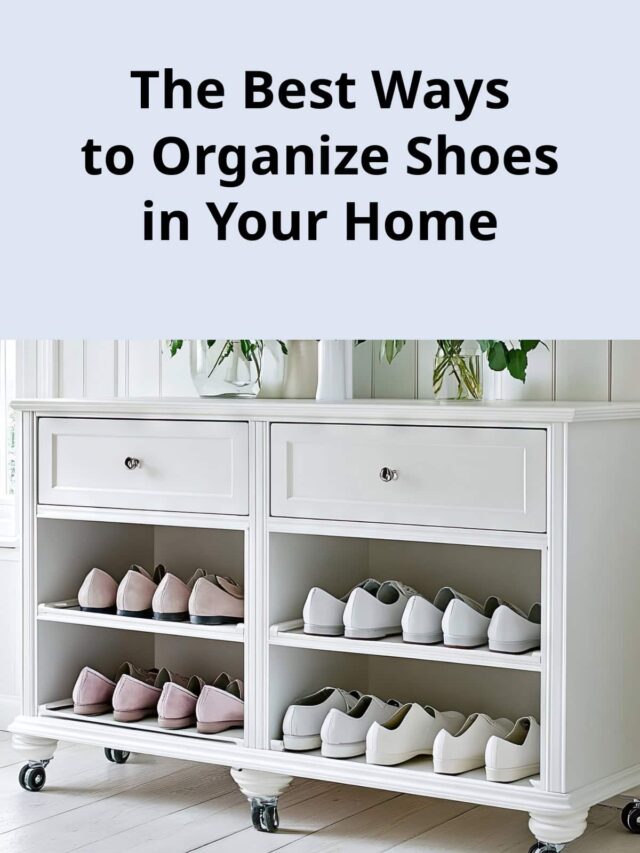 The Best Ways to Organize Shoes in Your Home - Sabrinas Organizing