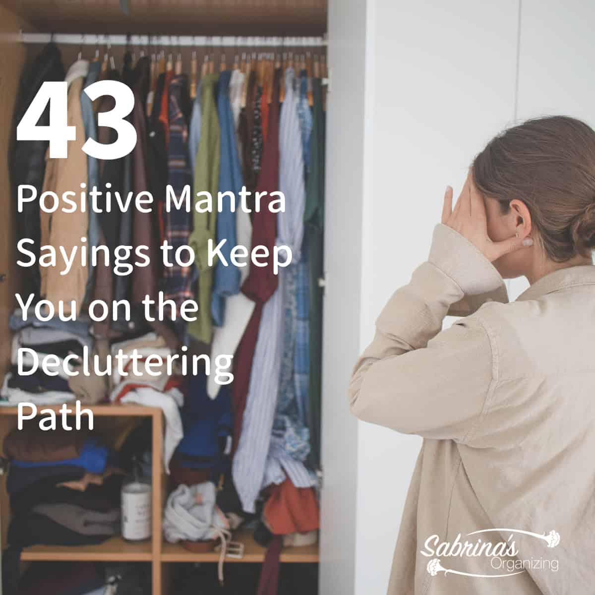 Amazing Mantra Sayings to Keep You on your Decluttering Path featured image