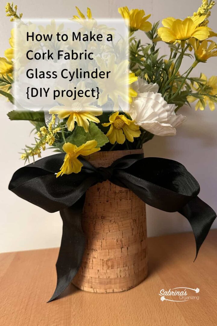 after photo with cork fabric, ribbon, silk yellow flower and title at the top left of image pinterest size