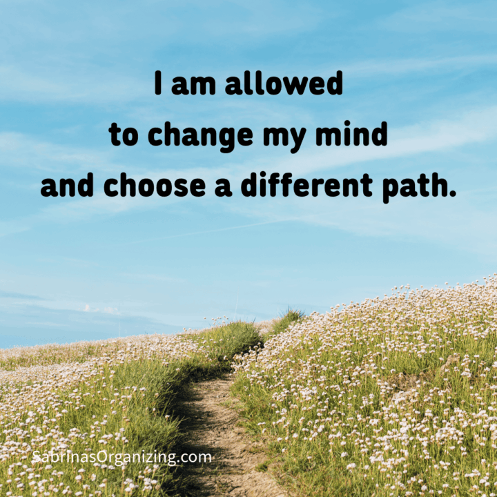 flower background with affirmation on it. I am allowed to change my mind and choose a different path. Square image