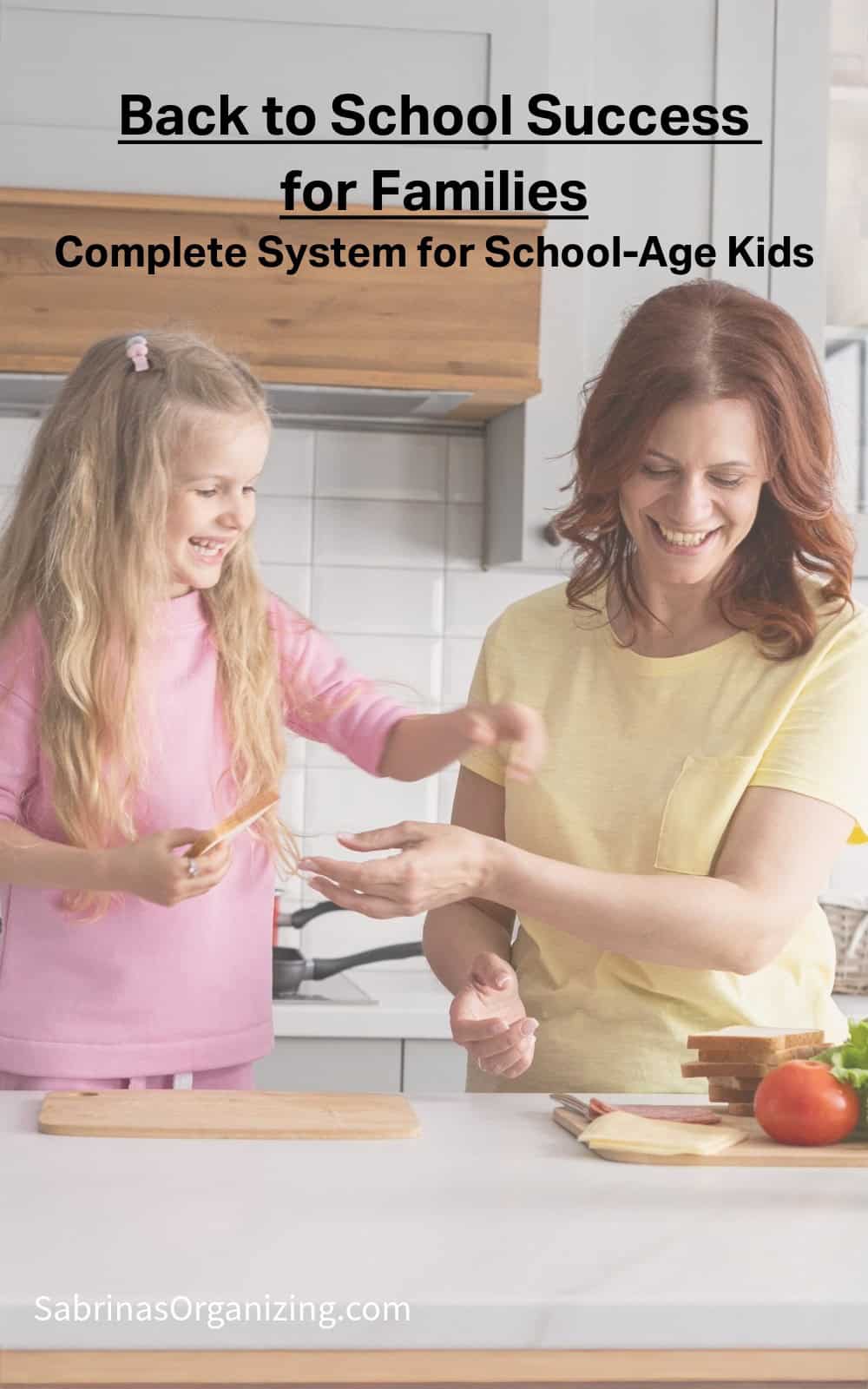 Back to School Success for Families: Complete System for School-Age ...