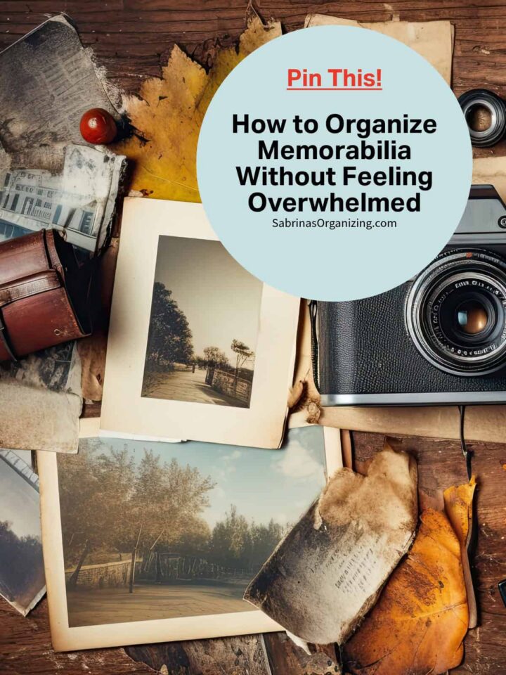 How to Organize Memorabilia Without Feeling Overwhelmed
