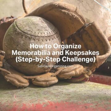 How to Organize Memorabilia Step by Step