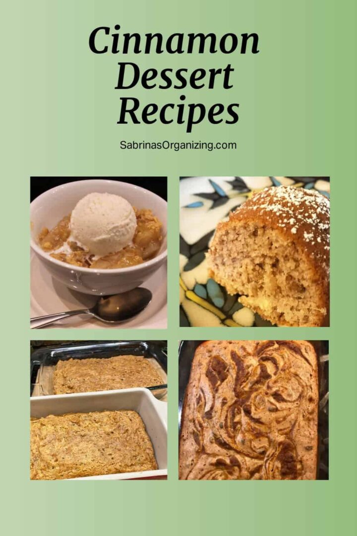 pinterest image - with four of my cinnamon dessert recipe finished dessert images on it - title at the top center with Sabrina's Organizing at the top center too - with green background