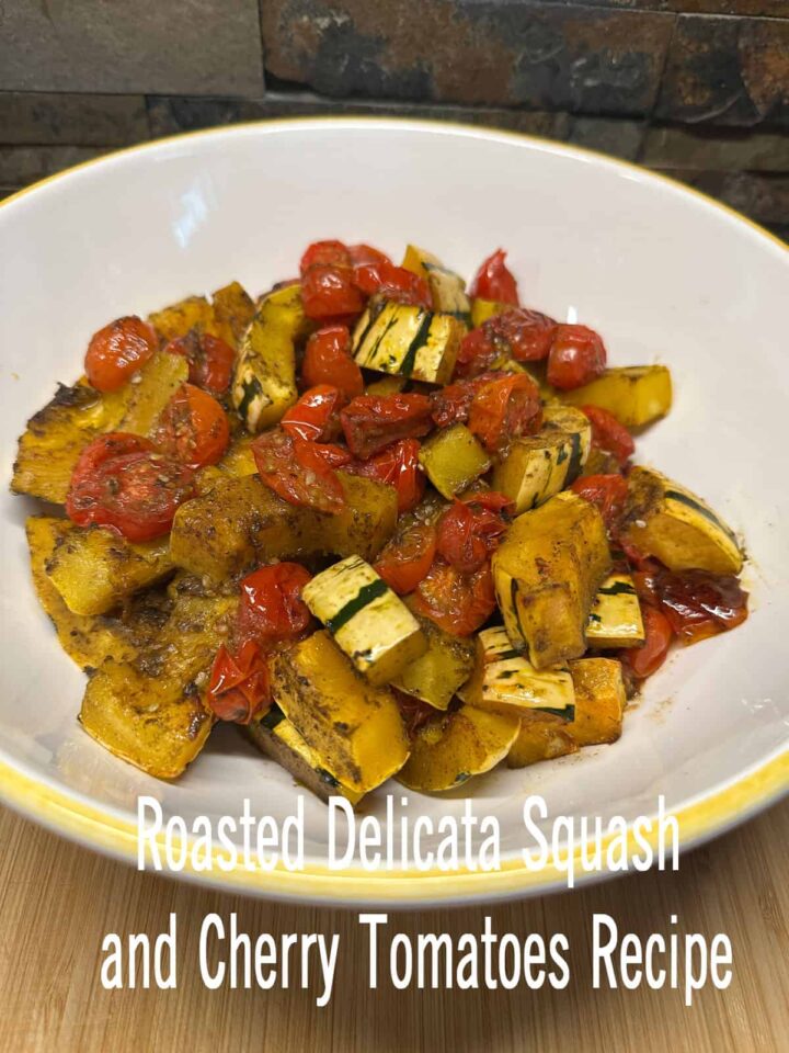 Roasted Delicata Squash and Cherry Tomatoes Recipe in a bowl with title at the bottom - pinterest image