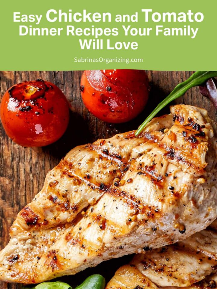 Chicken breast grilled and tomatoes - title of the post at the top center - pinterest image