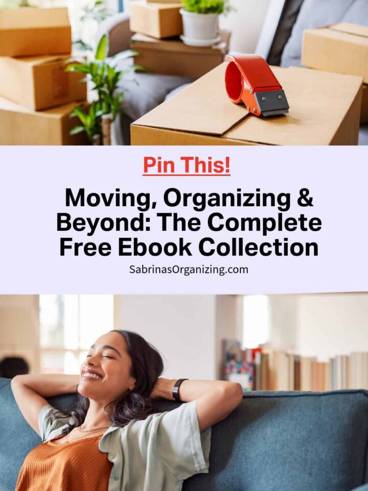Moving, Organizing & Beyond: The Complete Free Ebook Collection