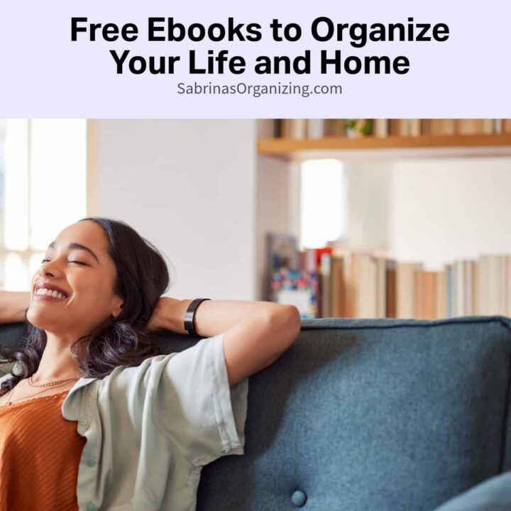 Free Ebooks to Organize Your Life and Home