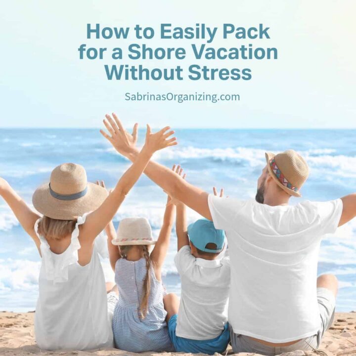 How to Easily Pack for a Shore Vacation Without Stress