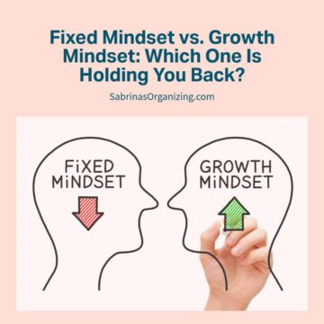 Fixed Mindset Vs. Growth Mindset: Which one is Holding You Back