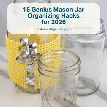 15 Ways to Organize with Mason Jars (Room by Room)