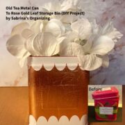 Old Tea Metal Tin turned Rose Gold Leaf Storage Container DIY Project