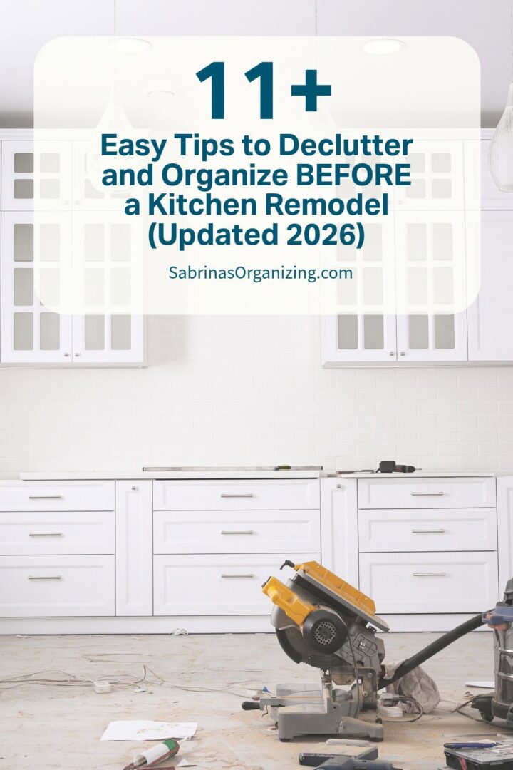 11 Tips to Declutter & Organize Before a Kitchen Remodel!