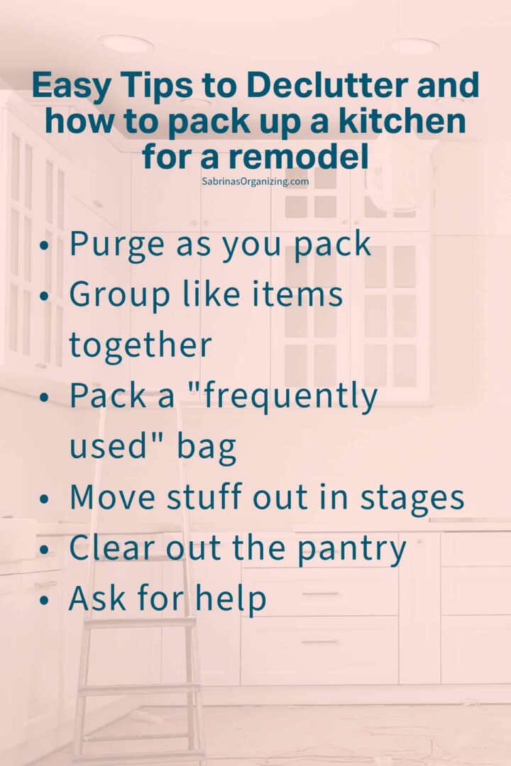 6 Tips to Declutter & Organize Before a Kitchen Remodel! List