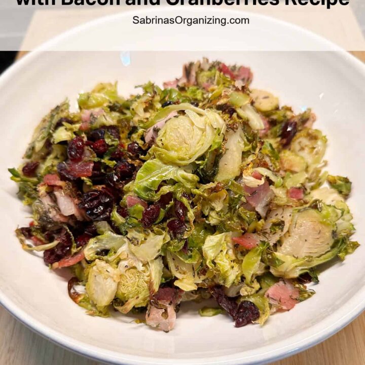 Easy Roasted Brussels Sprouts with Bacon and Cranberries Recipe {DF, GF}