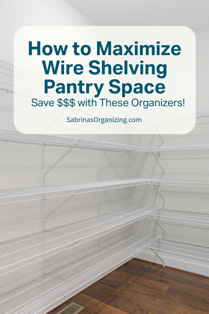 Maximize Wire Shelving Pantry with little money long image