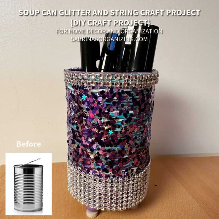 DIY Glitter & String Soup Can Organizer (Budget Upcycle)