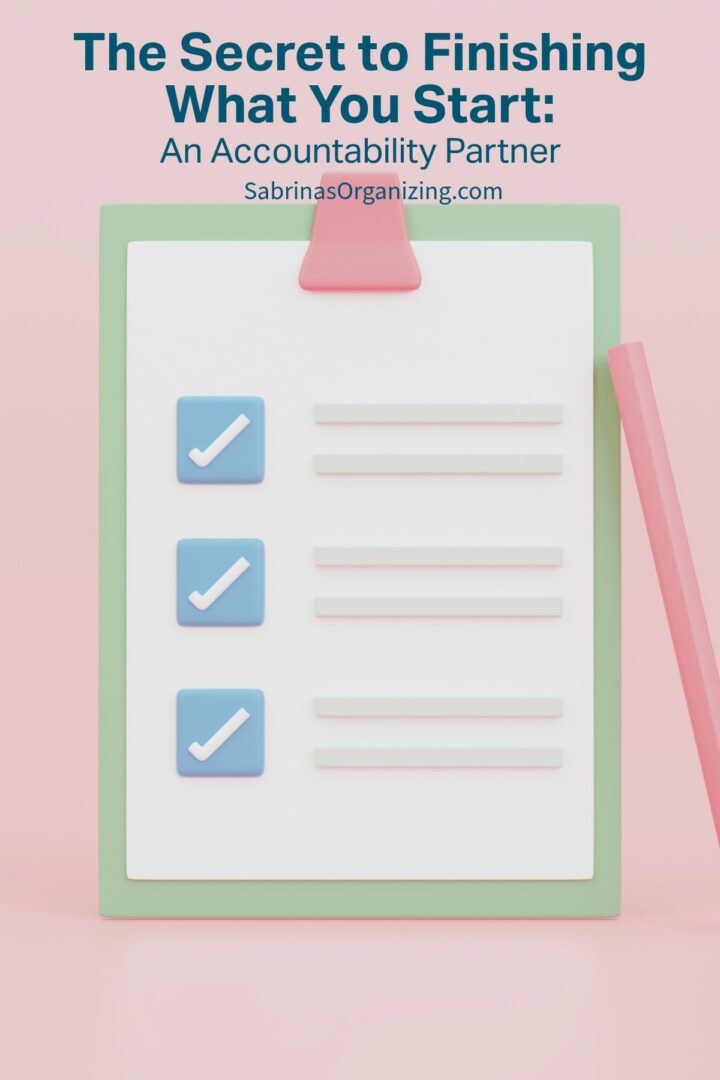 The Secret to Finishing Tasks: An Accountability Partner