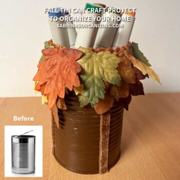 Fall Tin Can to Organize Home DIY Project